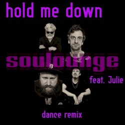 Hold Me Down