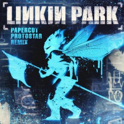 Papercut (Protostar D&B Remix)