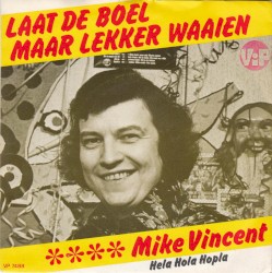 Laat de boel maar lekker waaien / Hela hola hopla