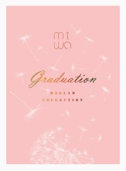miwa ballad collection 〜graduation〜