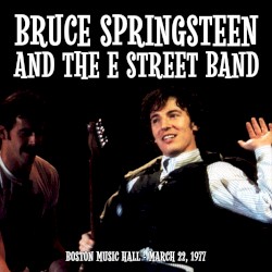 1977‐03‐22: Music Hall, Boston, MA, USA