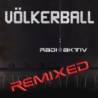Radioaktiv Remixed