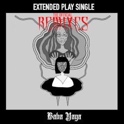 Baba Yaga - The Official Remixes