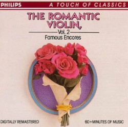 The Romantic Violin, Volume 2: Famous Encores