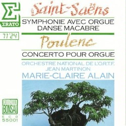 Symphony no. 3 'Organ' / Le Rouet d'Omphale / Danse macabre / Poulenc: Organ Concerto