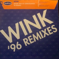 Higher State of Consciousness: '96 Remixes