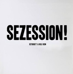 Sezession!