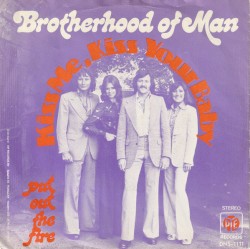 Kiss Me, Kiss Your Baby / Put Out the Fire