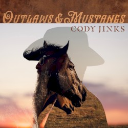 Outlaws and Mustangs