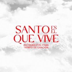 Santo Es El Que Vive Instrumental