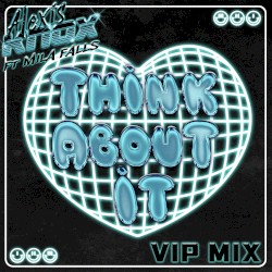 Think About It (VIP mix)