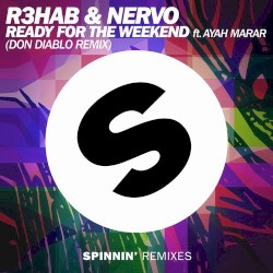 Ready for the Weekend (Don Diablo remix)