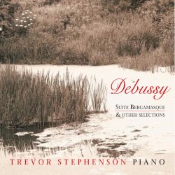 Suite Bergamasque & Other Selections