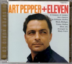 Art Pepper + Eleven