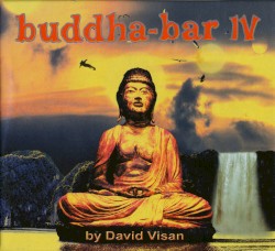 Buddha‐Bar IV