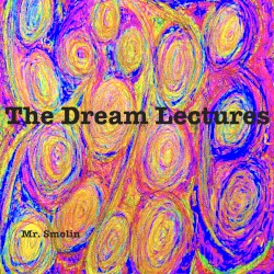 The Dream Lectures