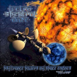 Psy Trance Powers My Space Engines