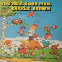 Happiness Is a Peanuts Album: You're a Good Man, Charlie Brown
