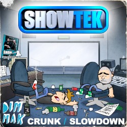 Crunk / Slow Down