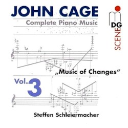 Complete Piano Music, Volume 3: Music of Changes