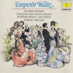 Emperor Waltz / The Blue Danube / Tales from the Vienna Woods / Radetzky March / and others