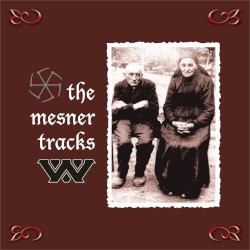 The Mesner Tracks