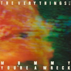 Mummy You're a Wreck