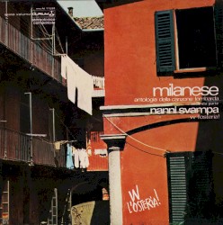 Milanese: Antologia della canzone lombarda, Seconda parte, Sesto volume: W l’osteria!