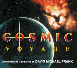 Cosmic Voyage (Original Score)