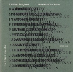A Hilliard Songbook: New Music for Voices