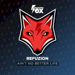 Ain't No Better Life