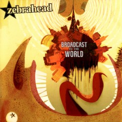 Broadcast to the World
