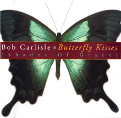 Butterfly Kisses (Shades of Grace)
