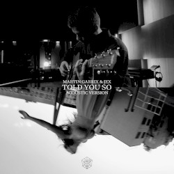 Told You So (acoustic version)