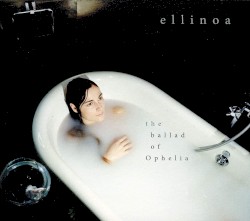 The Ballad Of Ophelia