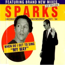 When Do I Get to Sing “My Way”: 2nd Edition