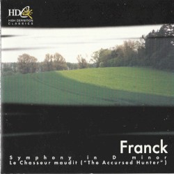 Symphony in D minor / Le Chasseur maudit ("The Accursed Hunter")