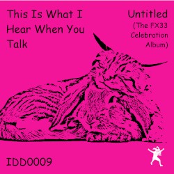 Untitled (The FX33 Celebration Album)