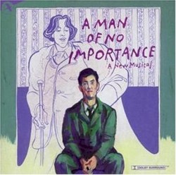 A Man of No Importance (2002 original off-Broadway cast)