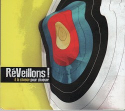 À la chasse pour chasser