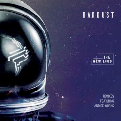 The New Loud (Remixes, Featuring and Re-Works)
