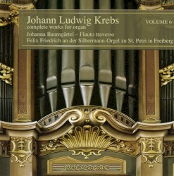 Complete Works for Organ, Volume 6