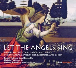 Let the Angels Sing