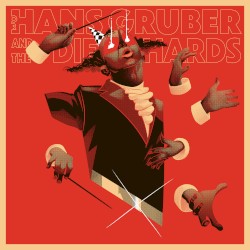 Or Hans Gruber and the Die Hards