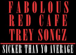 Sicker Than Yo Average