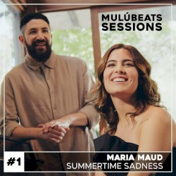 MulúBeats Sessions #1: Summertime Sadness