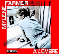À l’ombre (remixes)