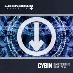 Dark Soldiers / Come Now