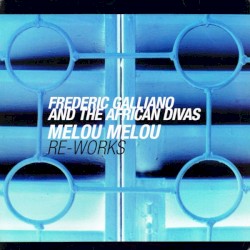 Melou Melou Re-Works