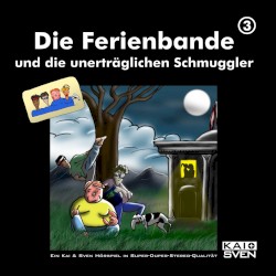 Die Ferienbande, Folge 3: und die unerträglichen Schmuggler